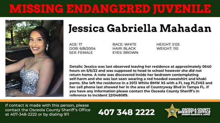 Jessica Gabriella Mahadan, 17, left for school from her Mickey Johnson Court home in Kissimmee around 6:40 a.m. Friday. She never arrived at school, and did not come home.