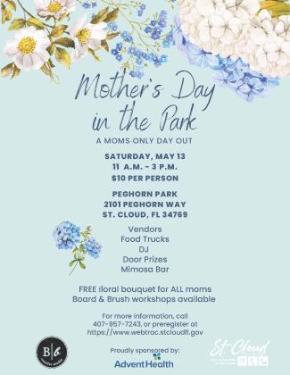 Mother’s Day in the Park will be on Saturday from 11 a.m. to 3 p.m. and includes floral bouquets for all Moms, vendors, food trucks, Mimosa bar.