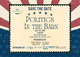 Politics in the Barn returns July 24 at Osceola Heritage Park