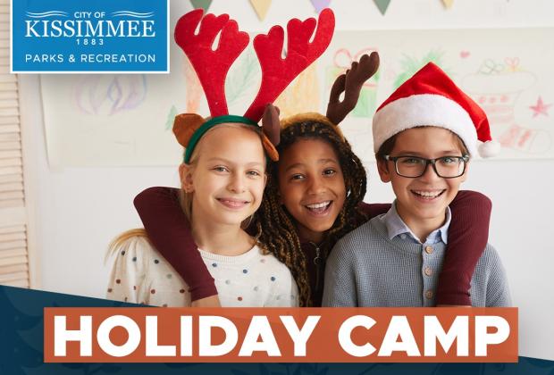 The City of Kissimmee is excited to offer two Holiday Camps this winter season, giving kids an exciting and memorable escape during their school break. (Graphic/City of Kissimmee)