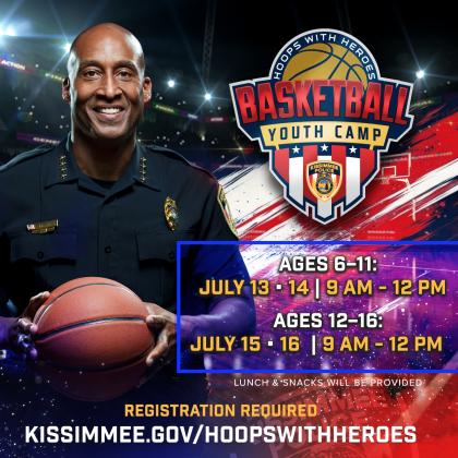 Kissimmee Hopes With Heroes Basketball Camp — July 13-16