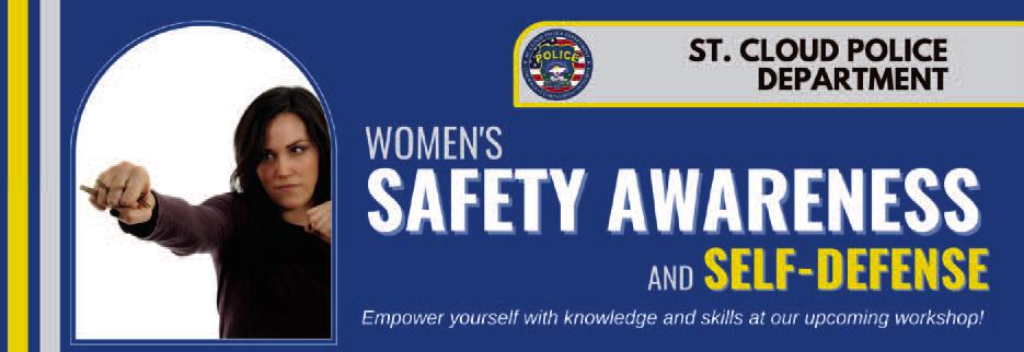 The St. Cloud Police Department is offering a Women’s Safety Awareness and Self-defense Workshop on Saturday, June 17. GRAPHIC/ST. CLOUD POLICE
