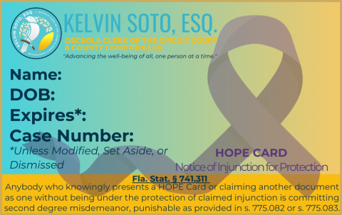 This is the template for the new Hope Cards, which can provide details of injunctions or restraining orders to law enforcement. GRAPHIC/OSCEOLA CLERK OF COURT