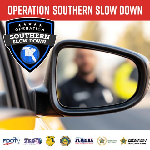 Beginning Monday morning, the Osceola County Sheriff's Office will be cracking down on aggressive driving like speeding, reckless, and careless behavior on roads throughout Osceola County as part of Operation Southern Slow Down. (Photo/Osceola County Sheriff's Office)