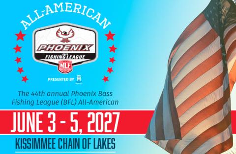 Major League Fishing’s 44th annual Phoenix Bass Fishing League All-American Presented by T-H Marine will take place on the Kissimmee Chain of Lakes in June of 2027. (Graphic/MLF)