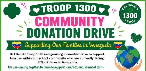 Girl Scout Troop 1300 is leading a Community Donation Drive to help bring relief and comfort to those in need in Venezuela.  They are collecting non-perishable food, hygiene products, diapers and essential care items, clothing and monetary donations at BridgePrep Academy of Osceola.