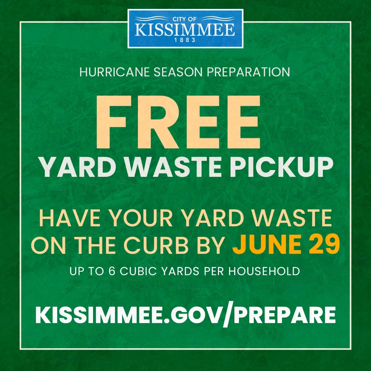 If you can trim your trees this weekend ahead of the peak of the hurricane season, the city will come pick it up early next week from residential properties. (Graphic/City of Kissimmee)