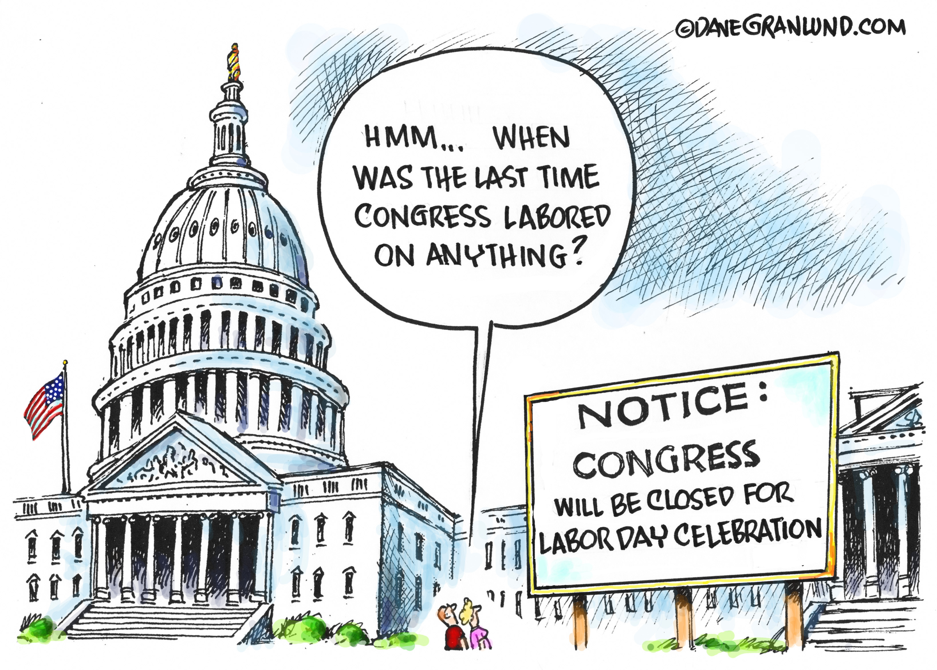 Labor Day is a federal holiday establish (and taken) by President Grover Cleveland in 1894. (Cagle Cartoons}