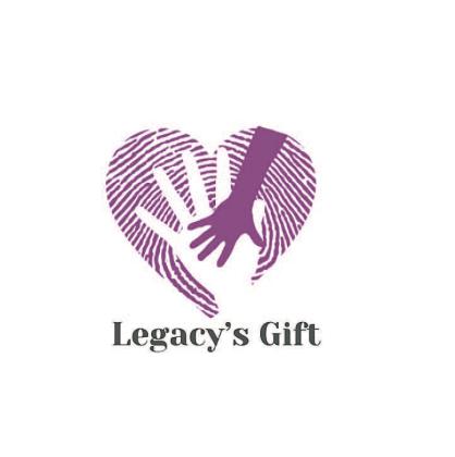 Legacy's Gift — a gift to foster parents in our area
