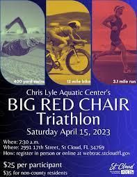 The City of St. Cloud’s First Big Red Chair Triathlon will be held this Saturday, April 15 at 7:30 a.m. at the Chris Lyle Aquatic Center.