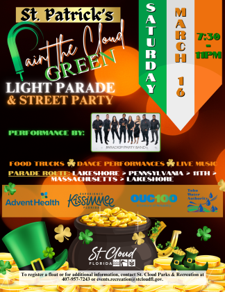 Next weekend, St. Cloud’s St. Patrick’s Paint the Cloud Green Light Parade Party will be on Saturday, March 16 from 6:30-11 p.m.