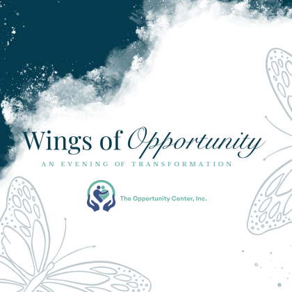 The Opportunity Center "Wings of Opportunity" Gala — April 27