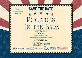 Politics in the Barn returns July 24 at Osceola Heritage Park