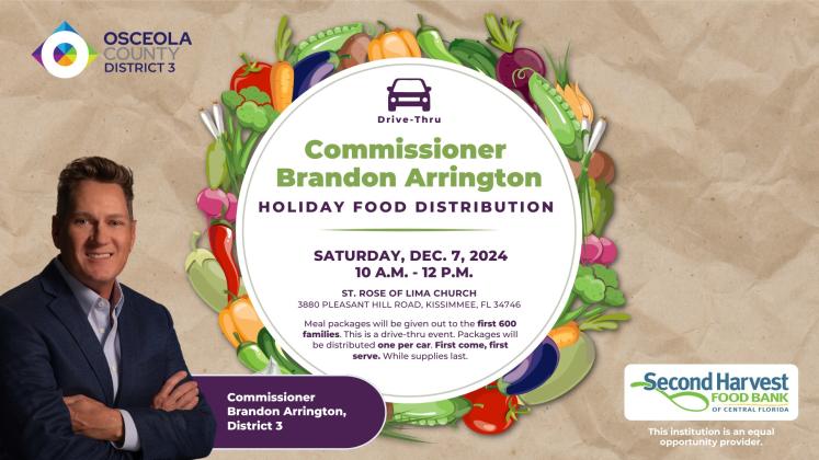 Join Osceola County District 3 Commissioner Brandon Arrington for a holiday food distribution on Saturday, Dec. 7.
