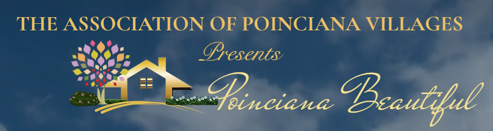 Nominations are open for the 2025 Poinciana Beautiful Awards, APV’s annual celebration of homeowners that take pride in their property.