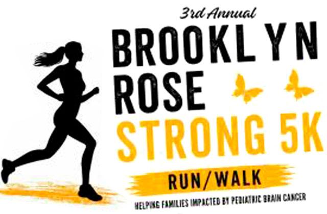 Brooklyn Rose Strong benefit 5K — Sept. 12