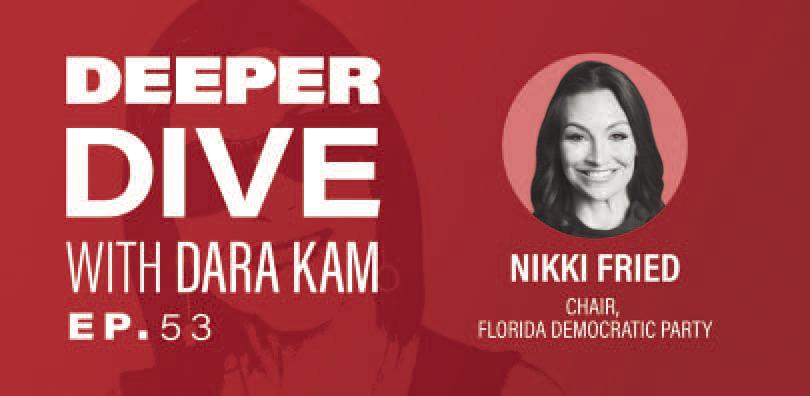 Nikki Fried discussed efforts to boost enthusiasm among Florida Democrats — in a state where the Republican Party holds a super-majority in both legislative chamber and has controlled the Governor’s mansion since 1999.