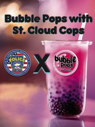 Bubble Pops with St. Cloud Cops happens on Friday, Sept. 27 from 7-8:30 p.m. at Bubble Pops, 4525 Old Canoe Creek Road.