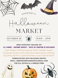 he community of Harmony will hold a Halloween Market on Sunday, Oct. 26 from 10 a.m. to 2 p.m. at Harmony Town Square.