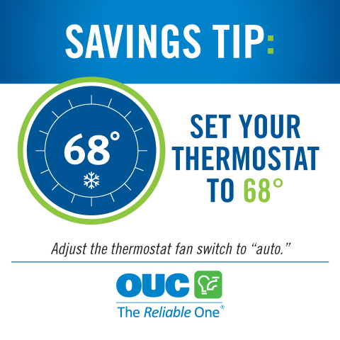 Setting your home thermostat to 68 degrees during this cold snap can conserve energy and keep your power bill for the month a bit lower. (Graphic/OUC)